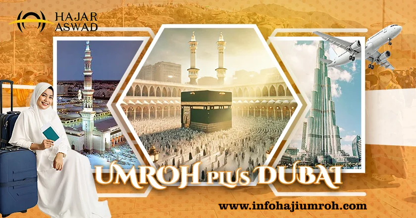 Umroh Plus Dubai Solo